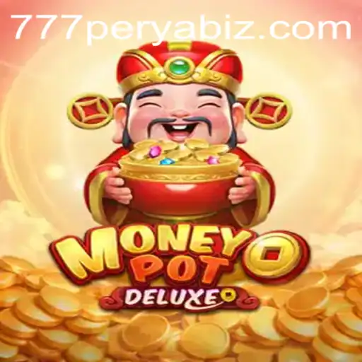 Unveiling MoneyPotDELUXE: The Ultimate Gaming Experience with 777PERYA