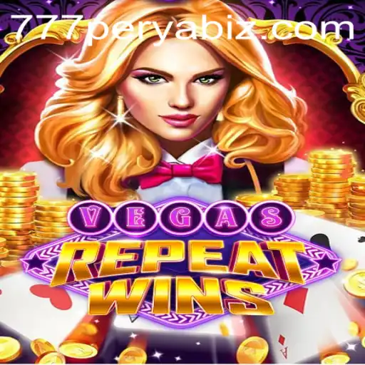 Discover the Exciting World of VegasRepeatWins with 777PERYA