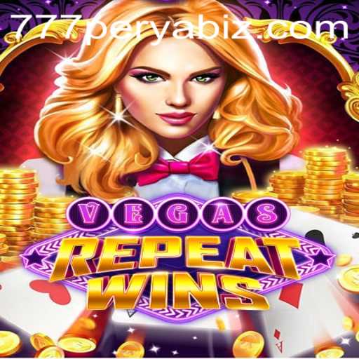 Discover the Exciting World of VegasRepeatWins with 777PERYA